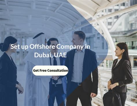 How To Set Up An Offshore Company In Dubai 2023 Dubai Business Advisors