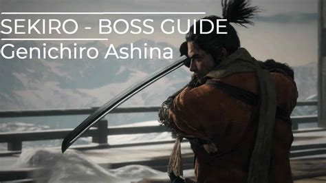 Sekiro Boss Guide Genichiro Ethugamer