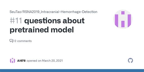 Questions About Pretrained Model Issue Seutao Rsna