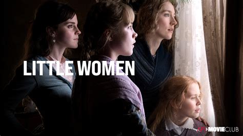 LITTLE WOMEN (2019) – AFI Movie Club | American Film Institute