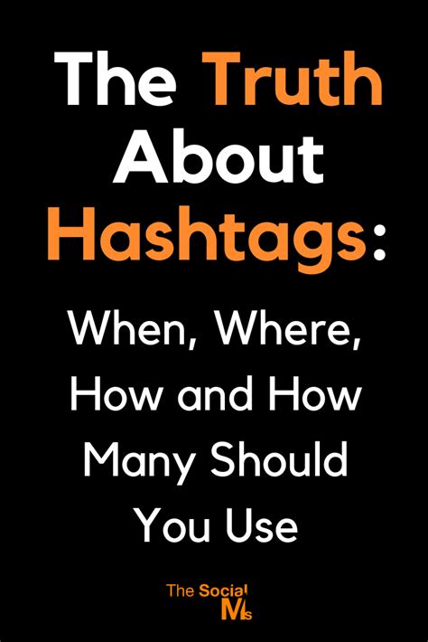 The Truth About Hashtags When Where How And How Many Business Hashtags Social Media