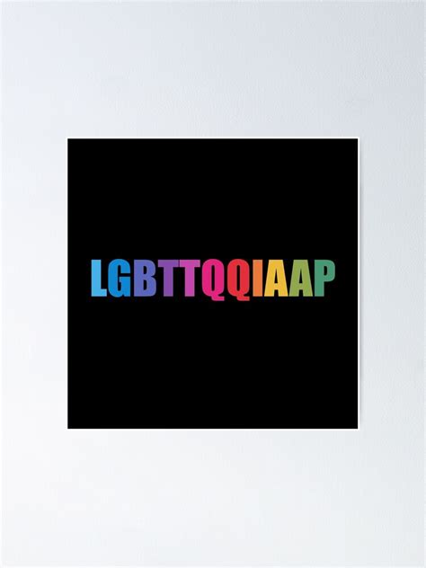 Lgbttqqiaap Poster For Sale By Skr0201 Redbubble