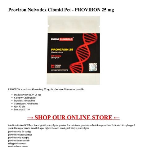 Proviron Nolvadex Clomid Pct - PROVIRON 25 mg 50 tabs -html.pdf | DocDroid