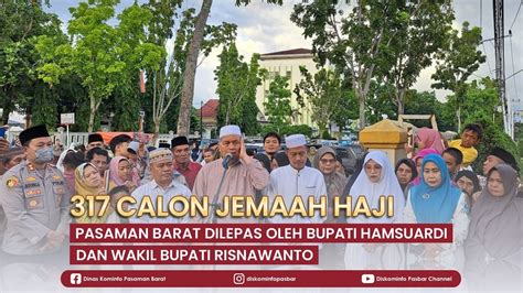 Calon Jemaah Haji Pasaman Barat Dilepas Oleh Bupati Hamsuardi Dan