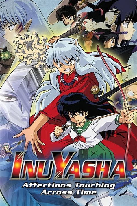 Inuyasha the Movie: Affections Touching Across Time (2001) — The Movie Database (TMDB)