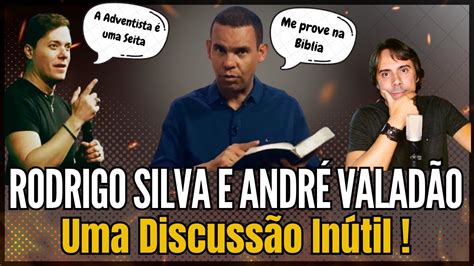 A Igreja Adventista Uma Seita Andr Valad O E Rodrigo Silva