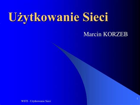 PPT Użytkowanie Sieci PowerPoint Presentation free download ID 5797950