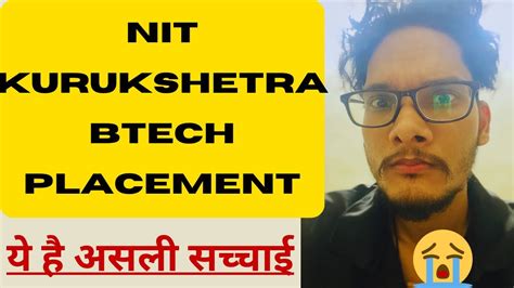 NIT Kurukshetra Btech Placement 2022 NIT Kurukshetra Reveiw YouTube