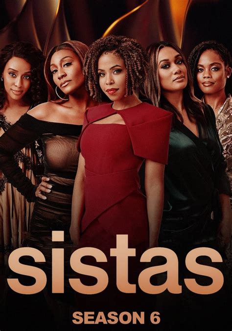 Sistas Season 6 Watch Full Episodes Streaming Online