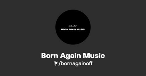 Born Again Music Facebook Linktree