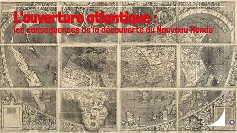 03 L Ouverture Atlantique