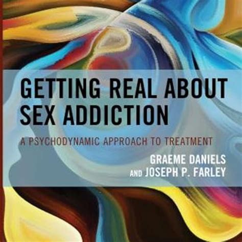 Getting Real About Sex Addiction S4 3 Jails Institutions Death