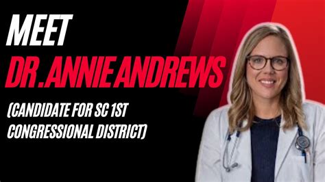 From Pediatrics To Politics Meet Sc S Dr Annie Andrews Candidate For 1st Congressional