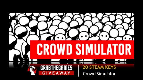 Grab The Games Crowd Simulator Keys