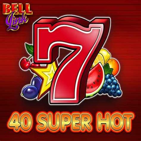 Păcănele online 40 Super Hot Bell Link Pacanele Gratis si Jocuri ca