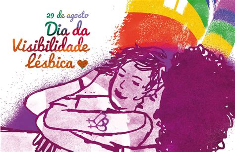 Dia Da Visibilidade L Sbica Mulheres Na Luta Contra O Machismo E A