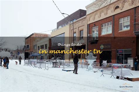 11 Fun Things To Do In Manchester, Tn | QuartzMountain