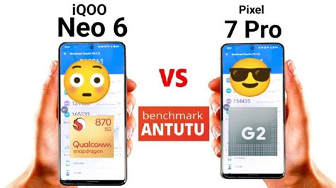 Tensor G2 Vs Snapdragon 870 Antutu Test Pixel 7 Pro Vs Iqoo Neo 6 Which