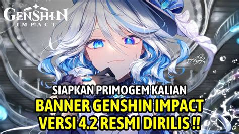 Banner Genshin Impact Versi 4 2 Sudah Resmi Dirilis YouTube