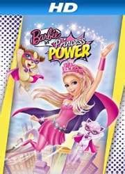 Watch Barbie In Princess Power 2015