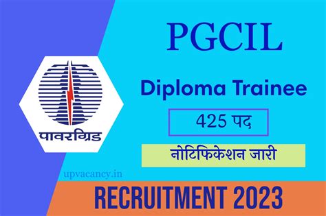 PGCIL Diploma Trainee Recruitment 2023 425 पद क लए नटफकशन