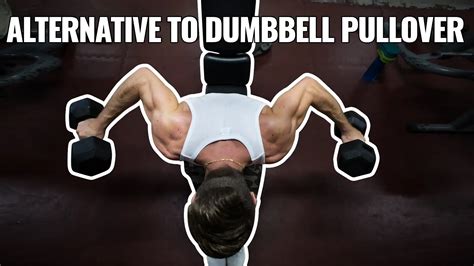 Alternative To Dumbbell Pullover : 7 Best Exercises For Lats