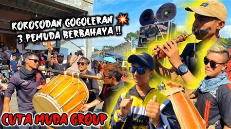 Kokosodan Gogoleran Pemuda Berbahaya Cuta Muda Group Youtube