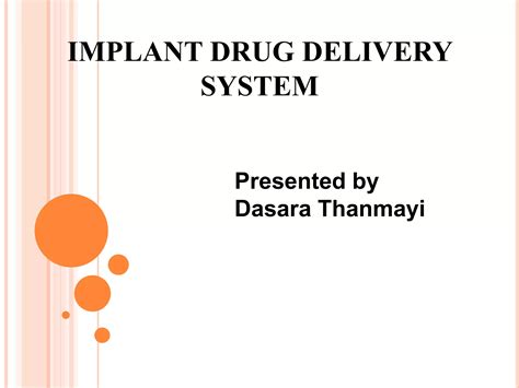 Implant Drug Delivery System Ppt