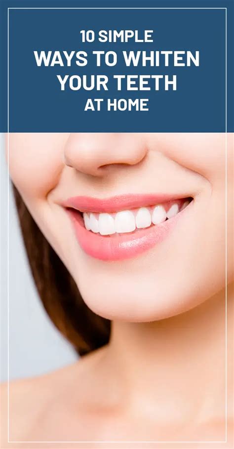 Ways To Whiten Your Teeth Naturally At Home