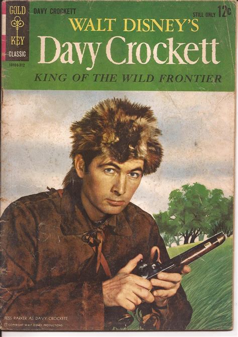 Gold Key Classic Walt Disney S Davy Crockett King Of The Wild Frontier