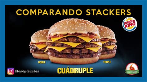 Hamburguesas Stackers De Burger King Doble Triple Y Cu Druple Youtube