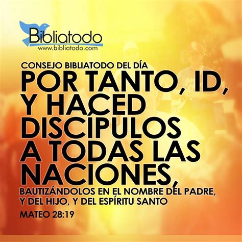 Por Tanto Id Y Haced Discipulos A Todas Las Naciones IMAGENES CRISTIANAS