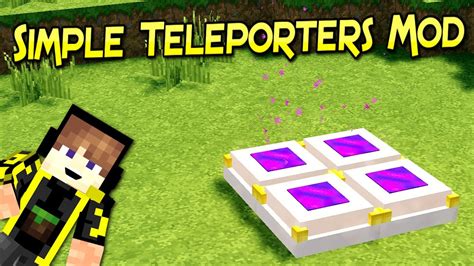 Simple Teleporters Mod Teleportate De Una Forma Sencilla Minecraft