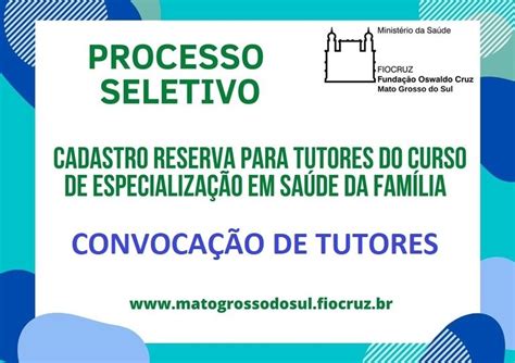 Processo Seletivo Para Tutores Do Curso De Especializa O Em Sa De Da