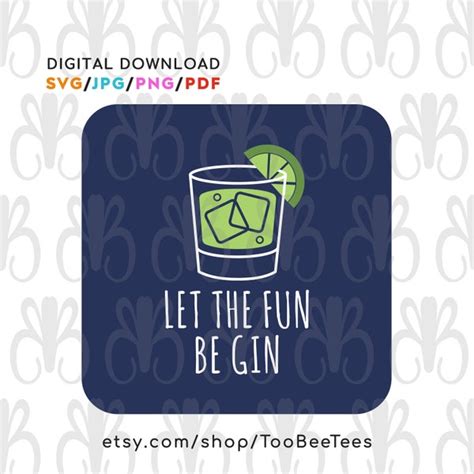 Let The Fun Be Gin Etsy