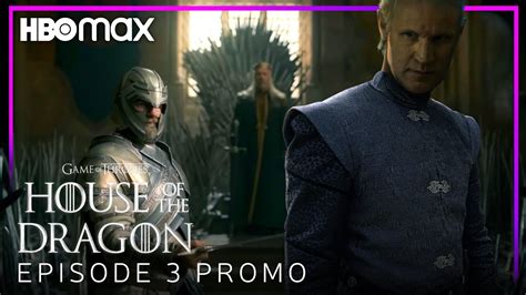 House Of The Dragon Episode 3 Promo Trailer Hbo Max Youtube