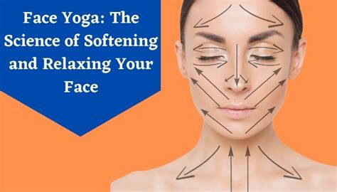 Face Yoga 5 Amazing Face Yoga Exercises For Glowing Skin Livlong