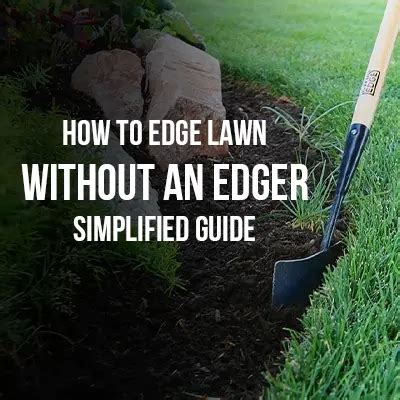 How To Edge Lawn Without An Edger Simplified Guide