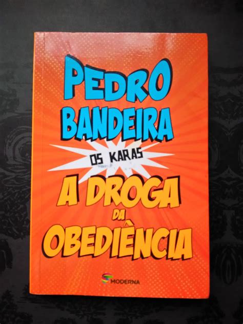 Livro A Droga Da Obedi Ncia Pedro Bandeira Livro Moderna Usado