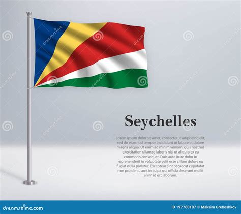 Waving Flag Of Seychelles On Flagpole Template For Independence Stock