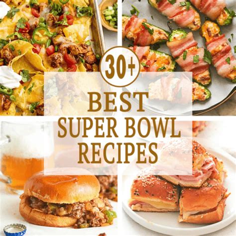 30+ Easy 2024 Super Bowl Recipes - Immaculate Bites