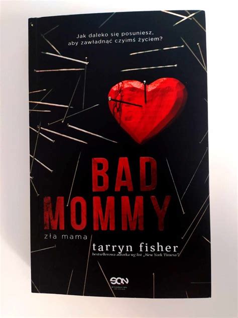 BAD MOMMY ZŁA MAMA Tarryn Fisher Trzebinia Kup teraz na Allegro