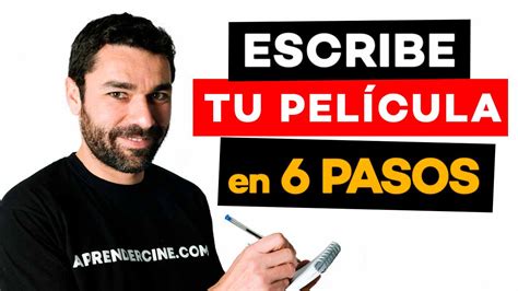 C Mo Escribir Un Guion De Cine En Pasos Aprendercine