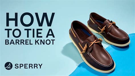 How To Tie A Sperry Barrel Knot Youtube