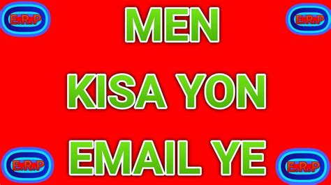 Men Kisa Yon Email Ye YouTube