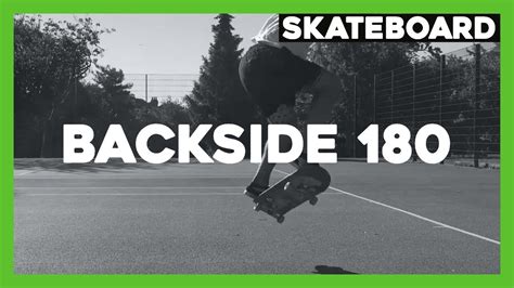 How To Backside 180 Basic Skateboard Trick Youtube