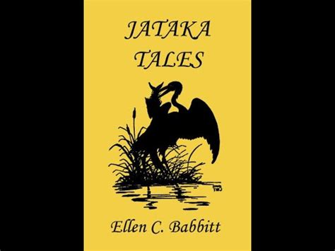 More Jataka Tales By Ellen C Babbitt Audiobook Youtube