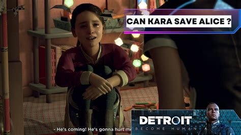 Can Kara Saves Alice Detroit Become Human 6 Youtube