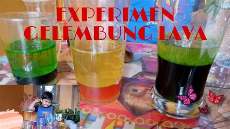 WOW EXPERIMEN MEMBUAT GELEMBUNG LAVA YouTube