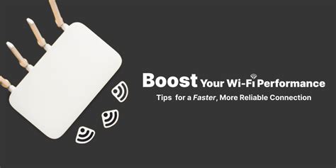 10 Ways To Boost Your Wi Fi Performance Tips For A Faster More Relia